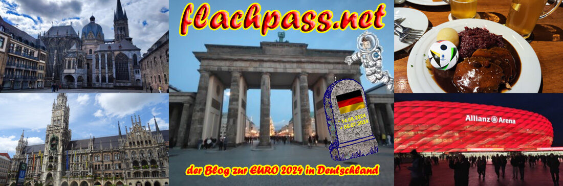flachpass.net - der Blog zur EURO 2024 in Deutschland